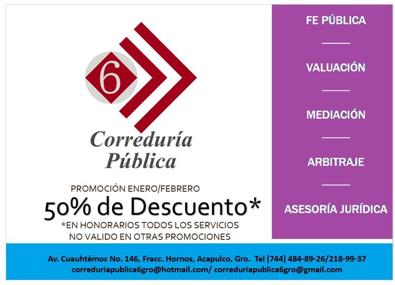 Aproveche el 50% de descuento en correduría pública, #6, en Acapulco 