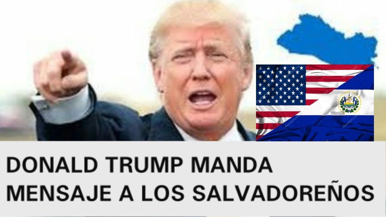 Exige Trump a México bloquear paso a migrantes salvadoreños.