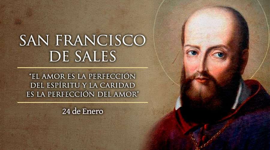 Hoy es la fiesta de San Francisco de Sales, patrono de los periodistas  católicos