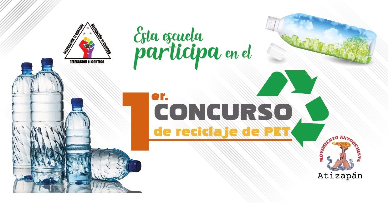Primer concurso de reciclaje de PET entre escuelas antorchistas