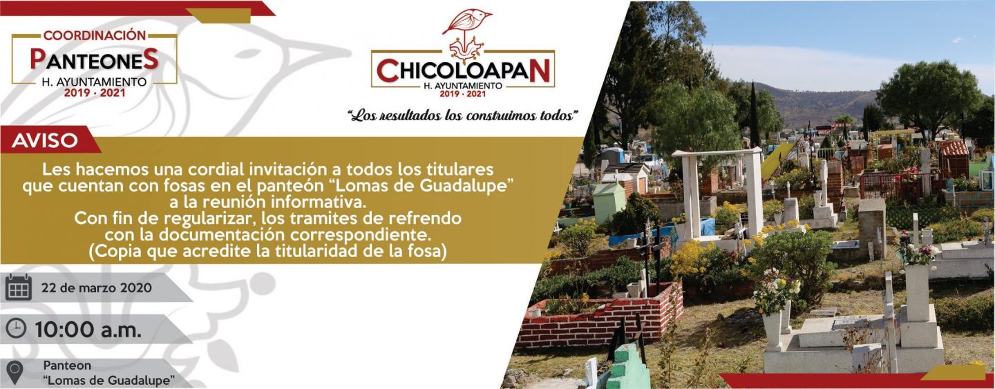 Gobierno municipal convoca a junta en el Panteón Municipal Lomas de Guadalupe