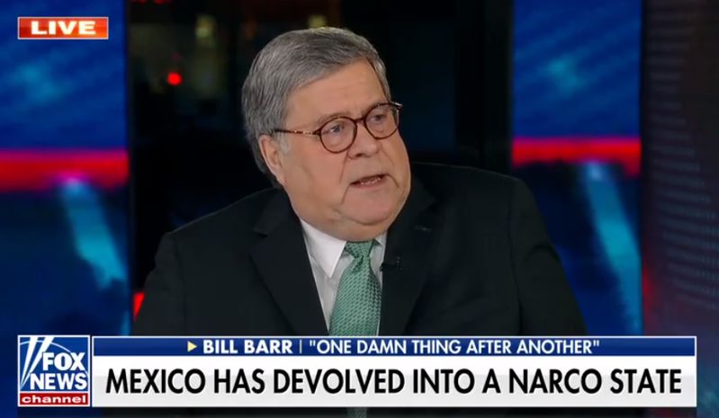 AMLO perdió el control de México, asegura Bill Barr, exfiscal de EU