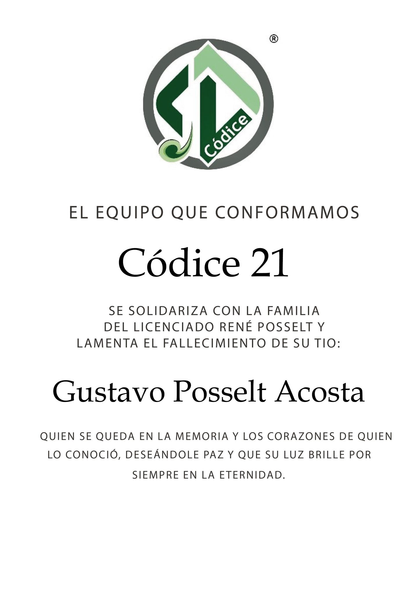 El equipo que conformamos Códice 21 se solidariza con la familia del licenciado René Posselt y lamenta el fallecimiento de su tio Gustavo Posselt Acosta