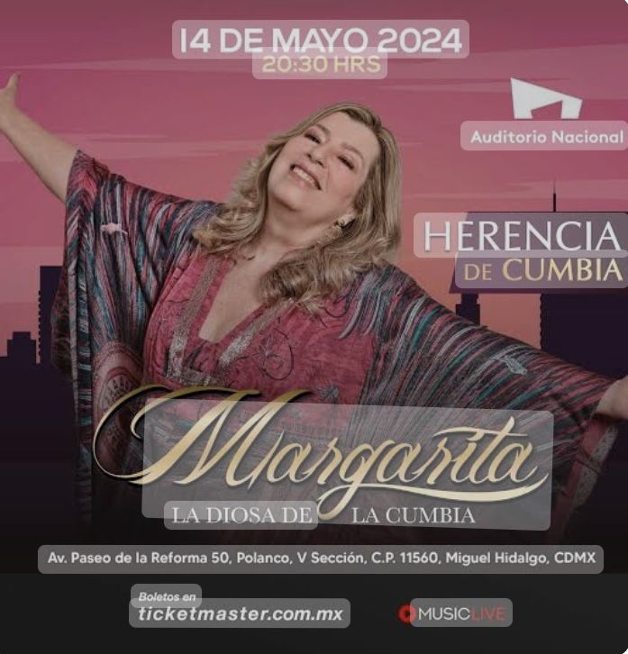Llega Margarita la diosa de la cumbia al auditorio nacional 