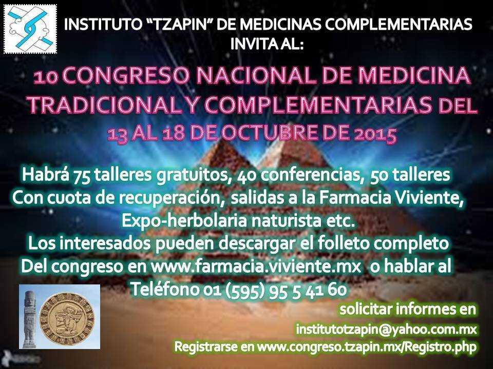 Pervive la tradición prehispánica con el 10°Congreso Nacional de Medicina Tradicional y Complementarias