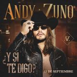 Andy Zuno se reinventa en la música y apuesta por el regional mexicano ¿Y si te digo? su más reciente sencillo.