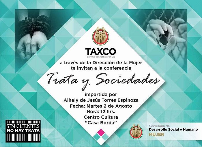 El instituto de la mujer en Taxco llevara a cabo la conferencia ’Trata y Sociedades’
