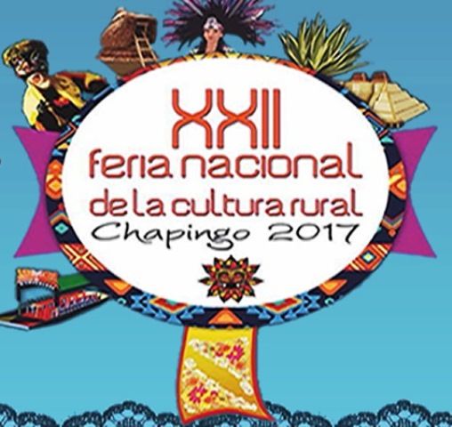 A la vista la Feria de la Cultura Rural en Chapingo; referente que se consolida