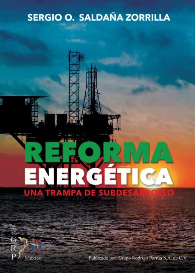 ’Reforma Energética, una trampa del subdesarrollo’