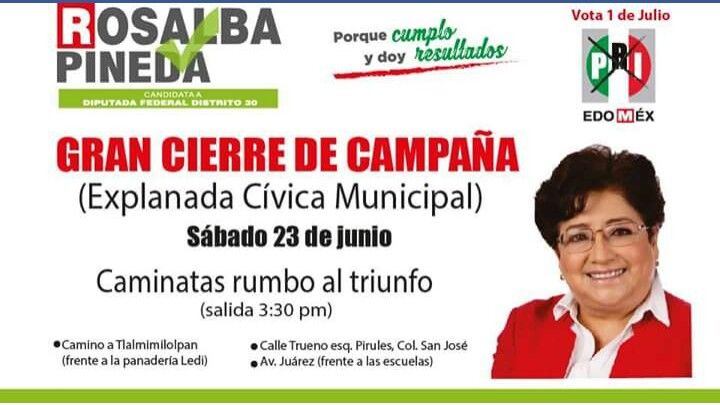 EN CHIMALHUACAN, CIERRAN CAMPAÑA ESTE SABADO 23 DE JUNIO, NO FALTES!!