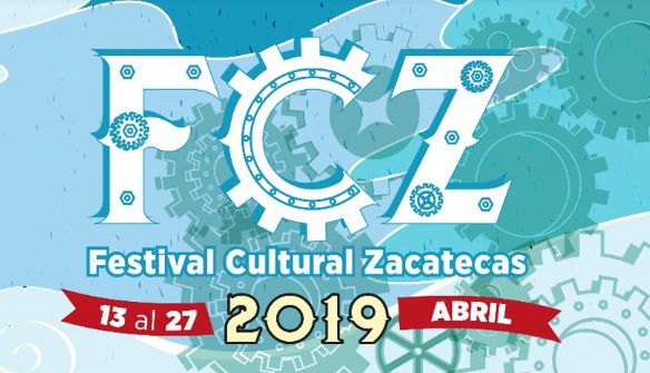 Festival Cultural Zacatecas: una buena opción para las vacaciones de semana Santa