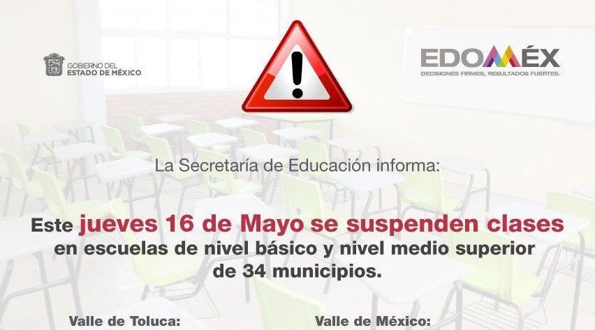 Suspenden clases este jueves 16 de mayo en 34 municipios del Edoméx