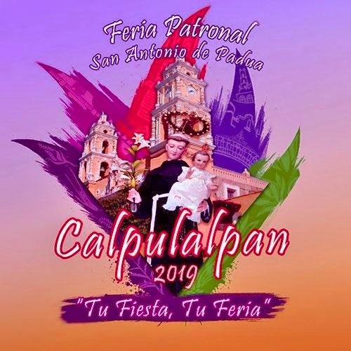Feria Calpulalpan 2019 llegará del 1 al 16 de junio