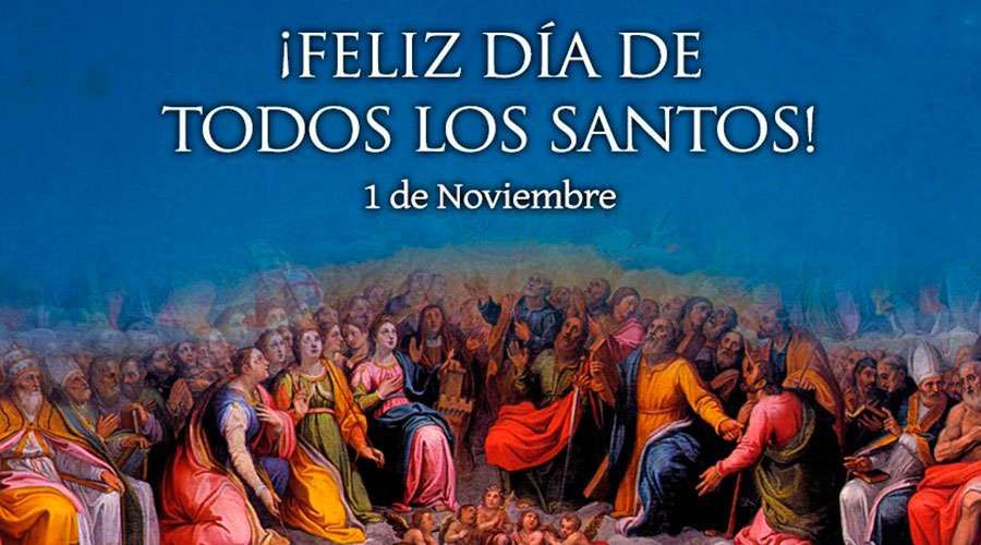 1 de noviembre, Día de todos los santos