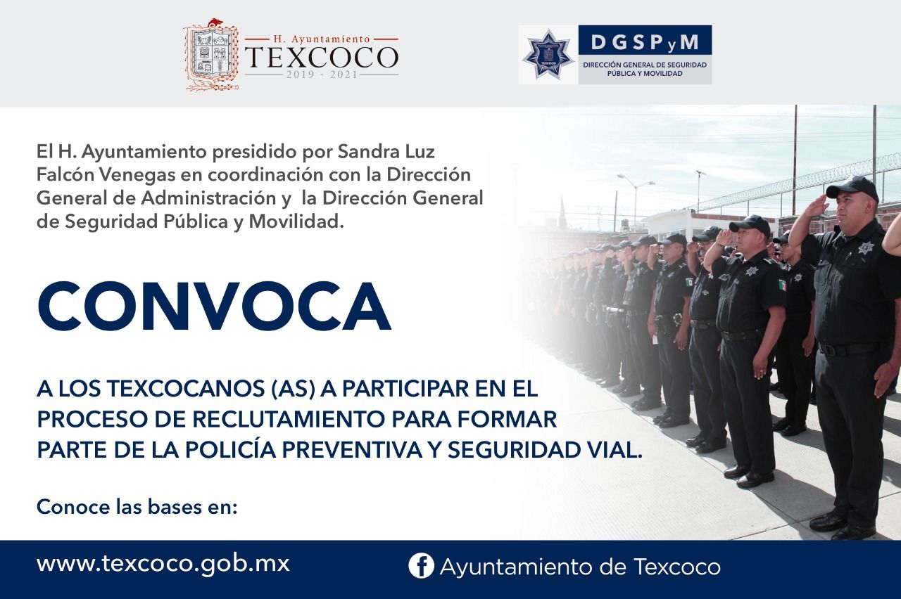 Abierta convocatoria para Policías municipales en Texcoco