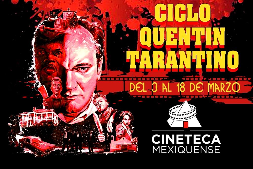La Cineteca Mexiquense invita a disfrutar ciclo del director Quentin Tarantino