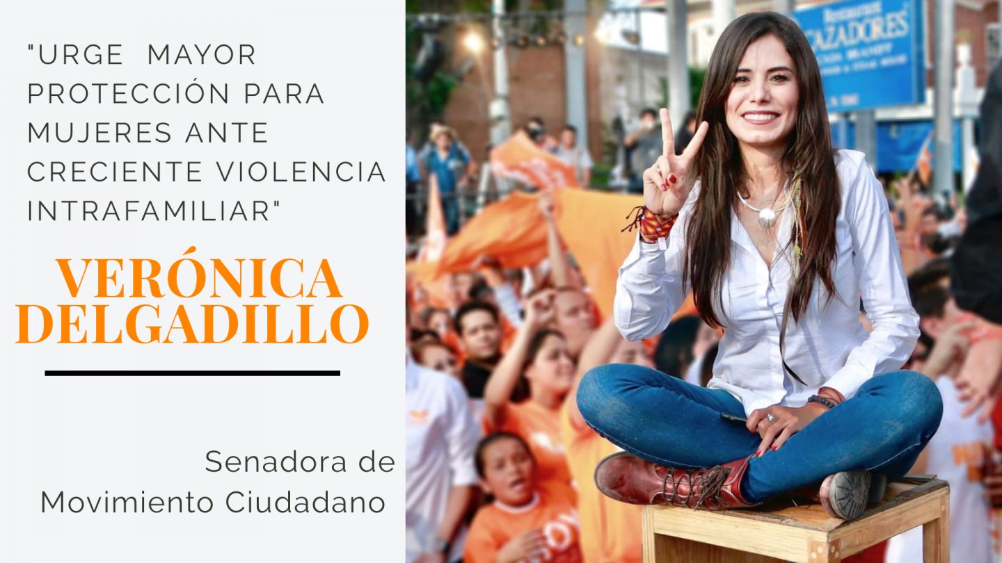 Urge Verónica Delgadillo mayor protección para mujeres ante creciente violencia intrafamiliar