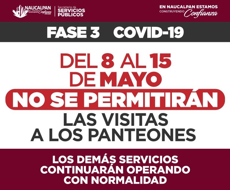 Suspenden visitas a panteones municipales del 8 al 15 de mayo para evitar posibles contagios de coronavirus.