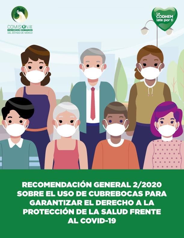 Emite la CODHEM la recomendación general 2/2020 para que el cubrebocas garantice el derecho a la salud de las personas ante el próximo regreso a las actividades