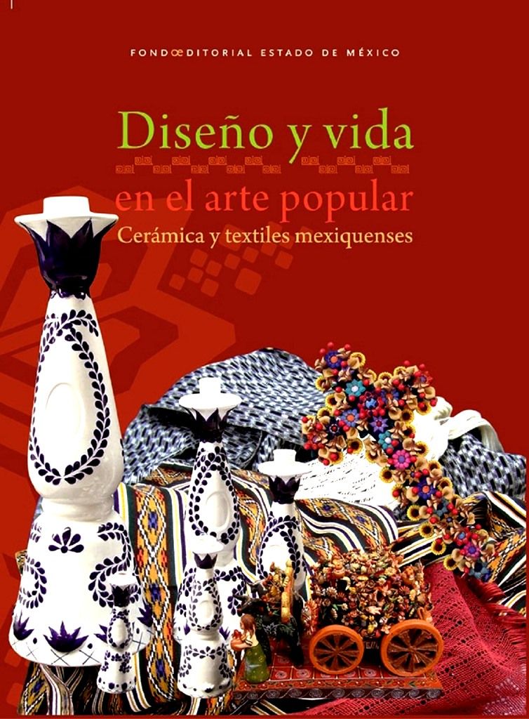 Fomentan la lectura con texto ’Diseño y vida en el arte popular, Cerámica y Textiles Mexiquenses’