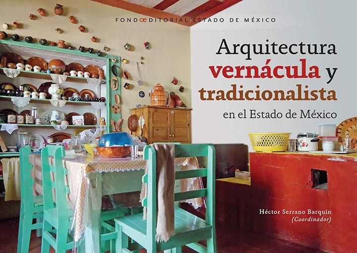 Invita FOEM a admirar las bellezas arquitectónicas del EDOMÉX a través del libro "Arquitectura vernácula y tradicionalista’
