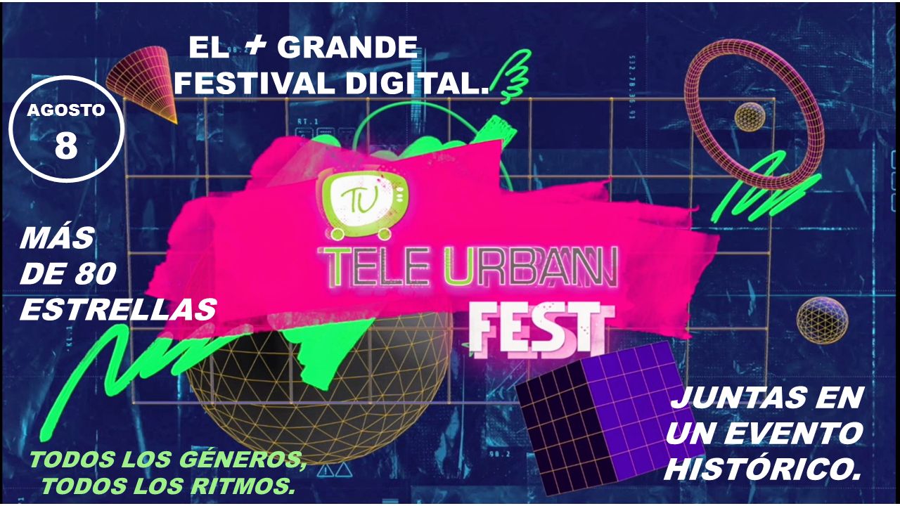 Tele Urban Fest. Más de 80 estrellas en un evento histórico