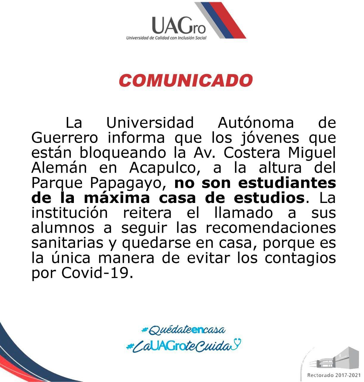 La Universidad Autónoma de Guerrero aclara que los manifestantes que obstruyen la costera Miguel Alemán no forman parte de la comunidad universitaria 