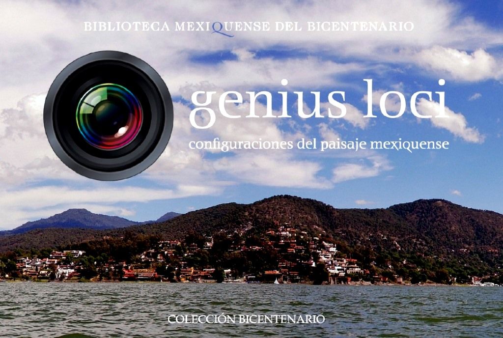 Proponen lectura de ’Genius Loci. configuraciones del paisaje mexiquense’ para conocer la entidad