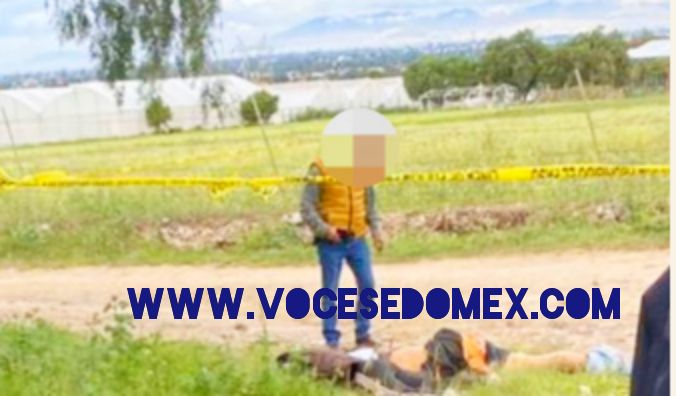 Encuentran dos  hombres ejecutados en San Joaquin Coapango Texcoco 