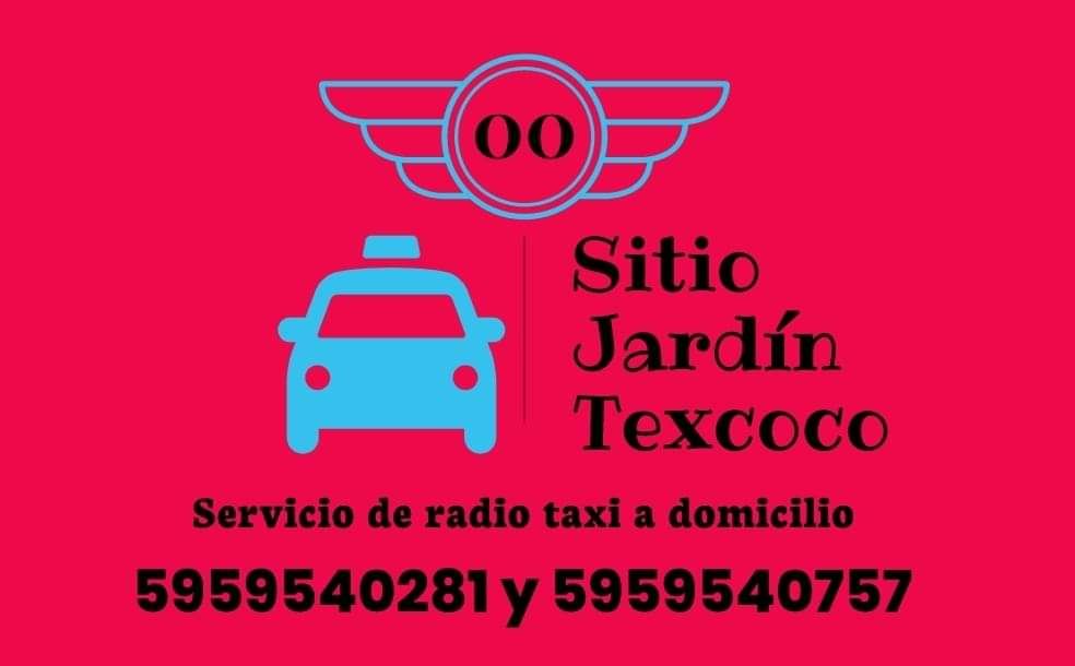 Taxis  sitio Jardín línea de transporte público y seguros en la región de Texcoco 