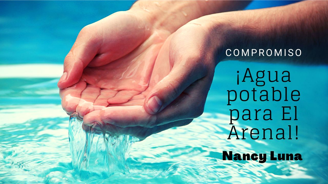 "Agua potable para El Arenal": Nancy Luna 