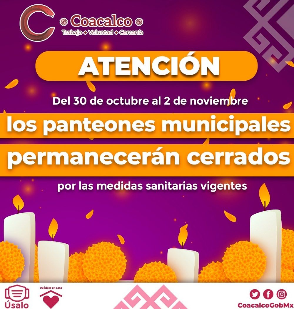 Por Covid-19, panteones de Coacalco cerrarán sus puertas en Día de Muertos