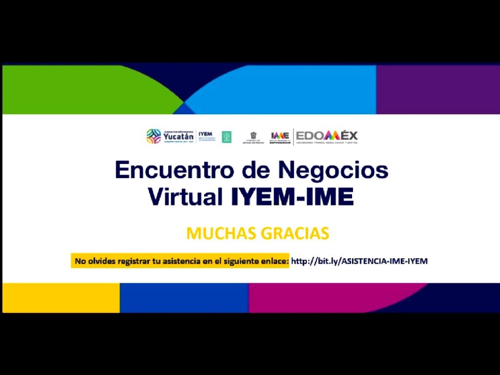 El GEM desarrolla el primer encuentro de negocios virtual Iyem-Ime, orientado a emprendedores mexiquenses 