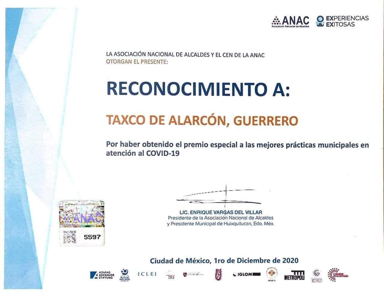 La Asociación Nacional de Alcaldes otorga al gobierno de Taxco el premio a las mejores prácticas municipales en atención al Covid-19. 