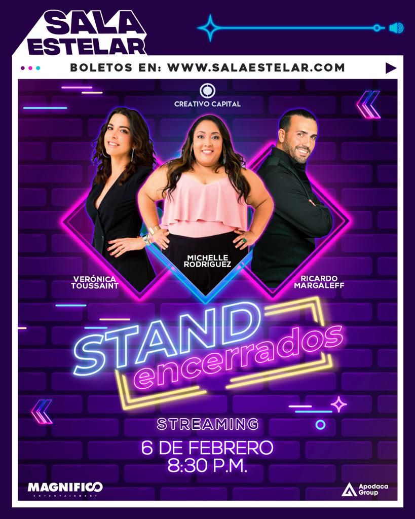 Debido al gran éxito, Michelle Rodriguez, Ricardo Margaleff y Verónica Toussaint regresan con nueva fecha de  ’Stand Encerrados’