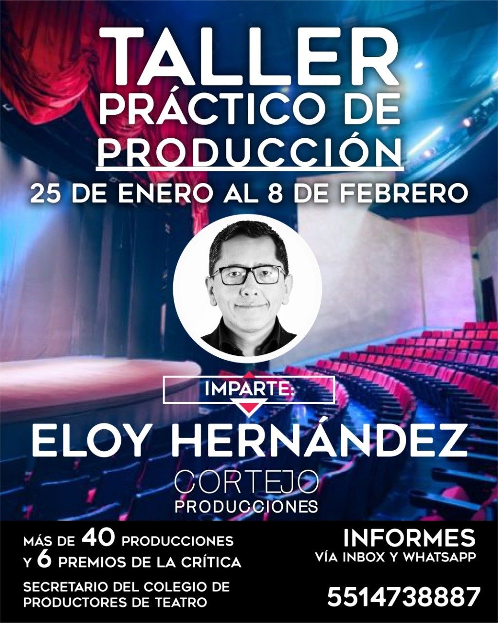 El productor Eloy Hernández dará cátedra de cómo producir teatro