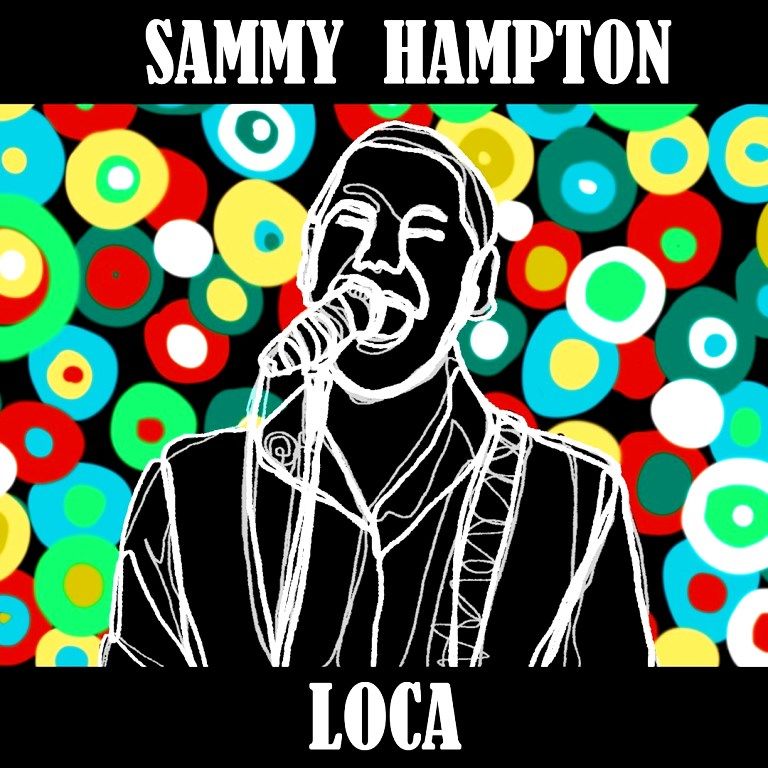 Sammy Hampton presenta loca