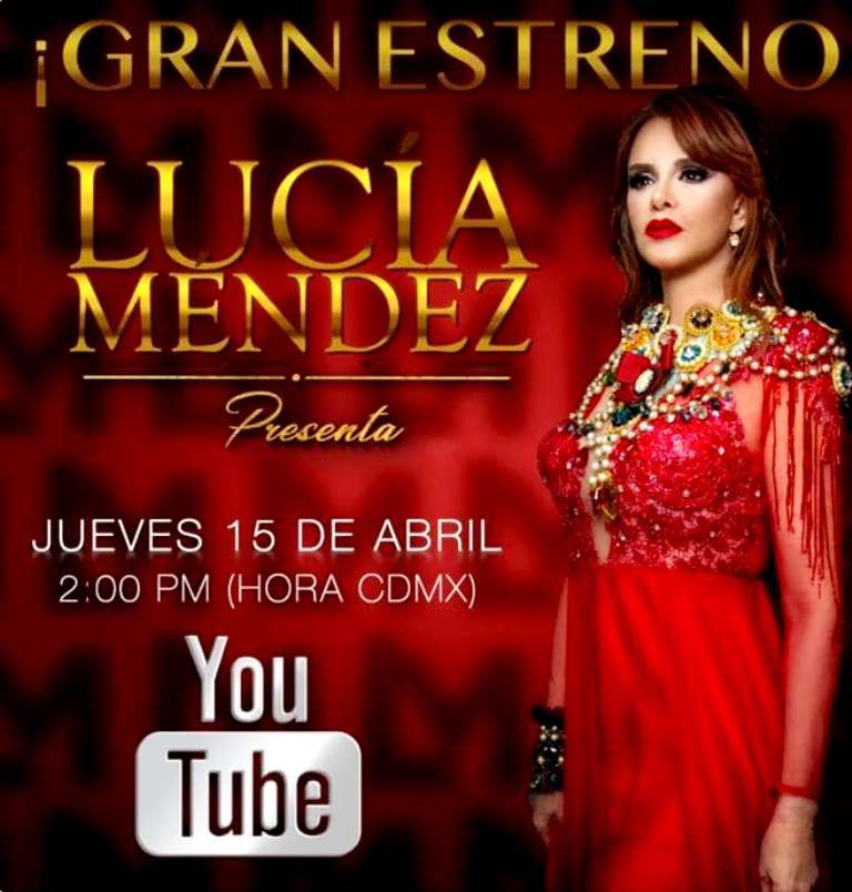 Lucía Méndez estrena programa por youtube