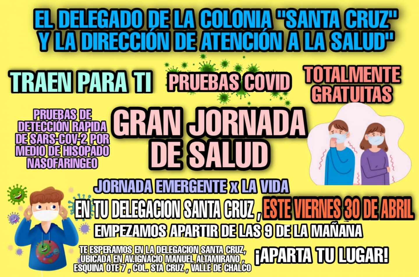 Alberto Tapia Cuamatzi Delegado de la Colonia Santa Cruz De Valle de Chalco invita a los vecinos a realizarse pruebas Covid