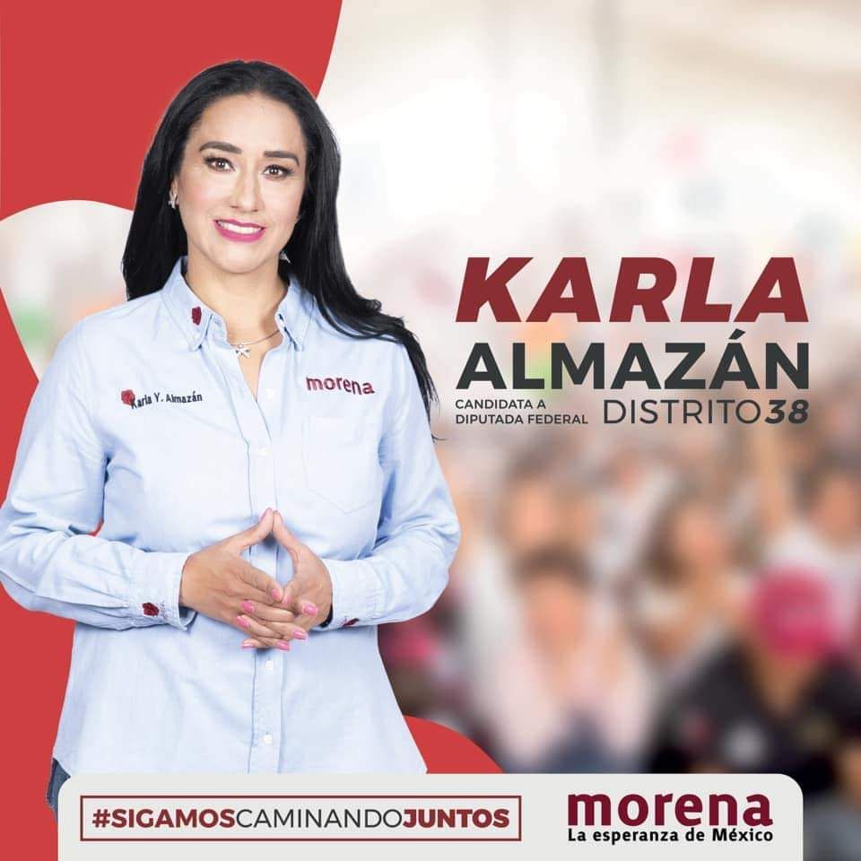 Karla Almazán es respaldada por los municipios del distrito 38 y ganará este 6 de Junio 