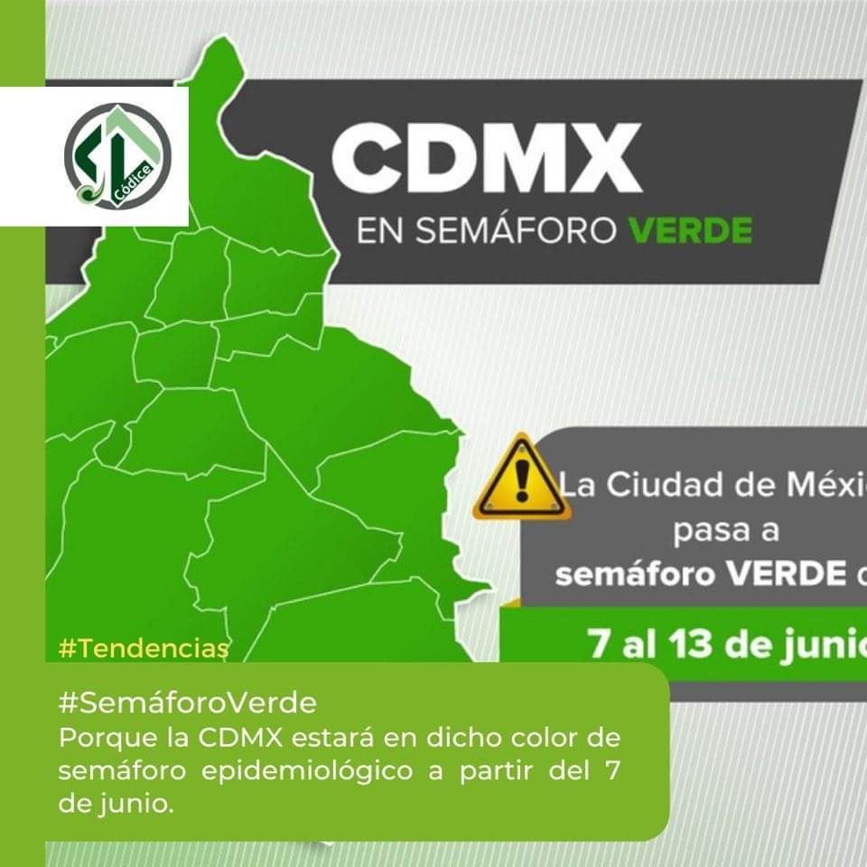La CDMX estará en semáforo epidemiológico  verde a partir del siete de junio 