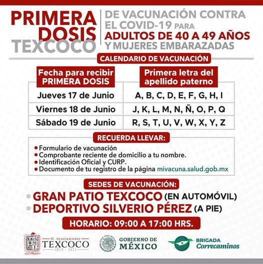 Del 17 al 19 de junio aplicarán en Texcoco primera dosis de vacuna contra COVID-19 a adultos de 40 A 49 años
