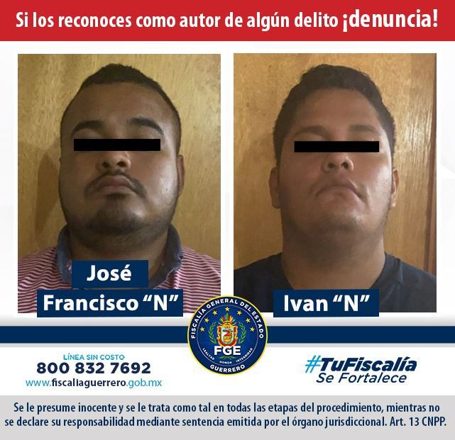 Obtiene la Fiscalía de Guerrero vinculación a proceso en contra de Iván "N" y José Francisco "N", por extorsión en Zihuatanejo 