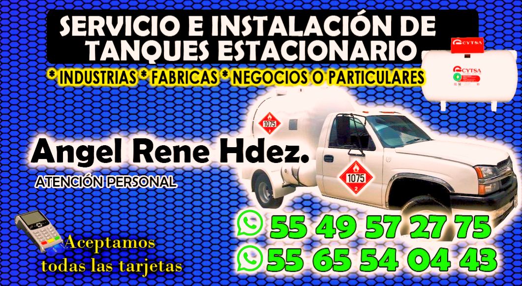 Solicite su gas LP seguro y confiable con su proveedor Ángel René Hernández 