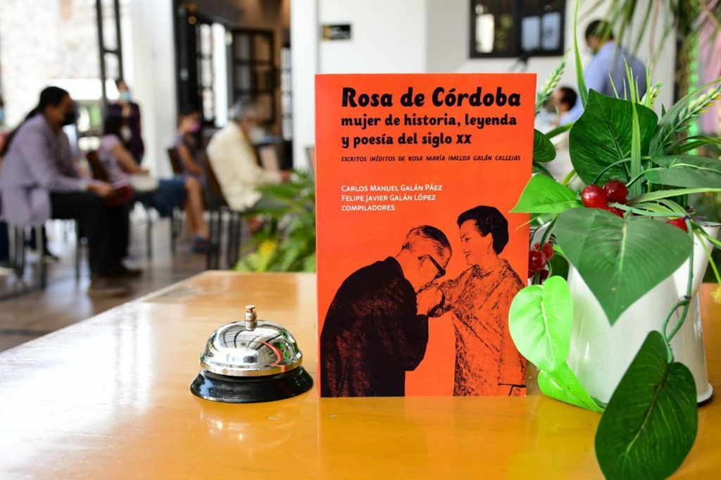 Presentan libro Rosa de Córdoba, Mujer de Historia, Leyenda y Poesía del Siglo XX