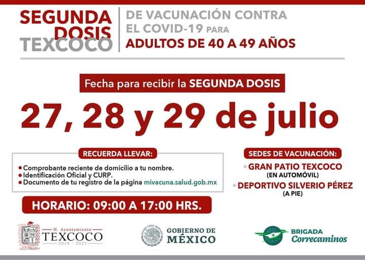 Los días 27,28 y 29 de julio se aplicará en Texcoco segunda dosis de vacuna contra la Covid-19 a adultos de 40 a 49 años
 
