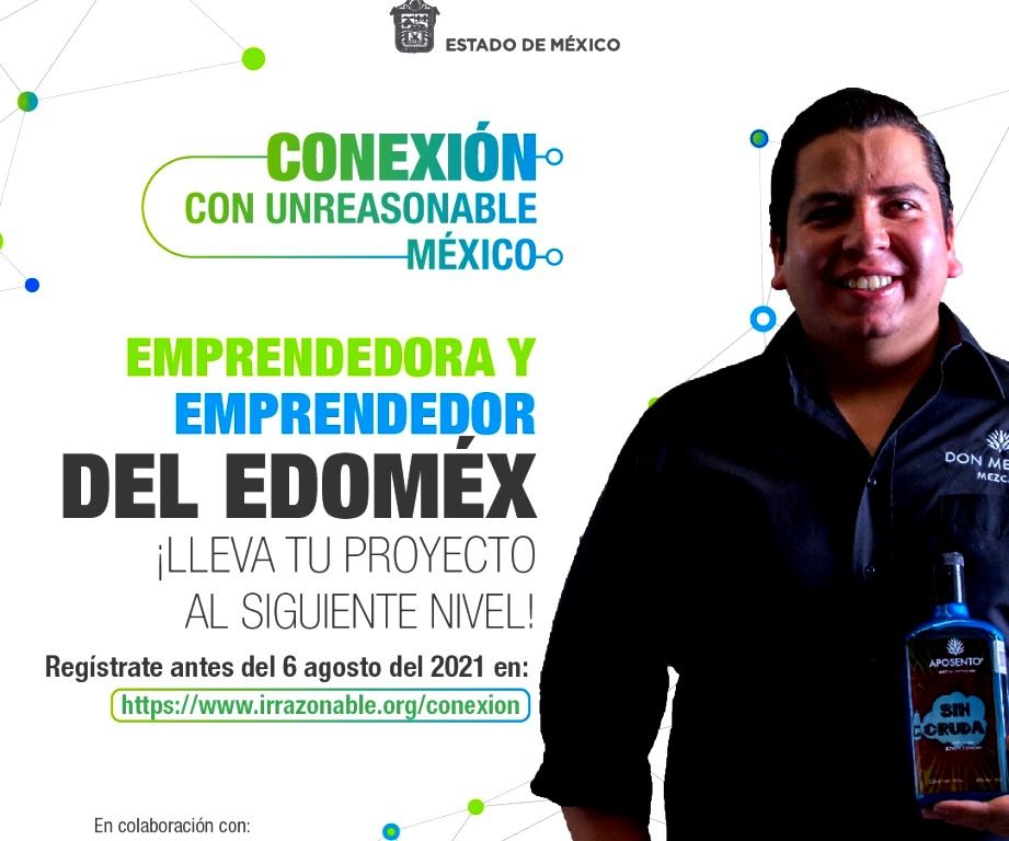 Llega iniciativa ’Irrazonable’ al Estado de México para emprendedores mexiquenses