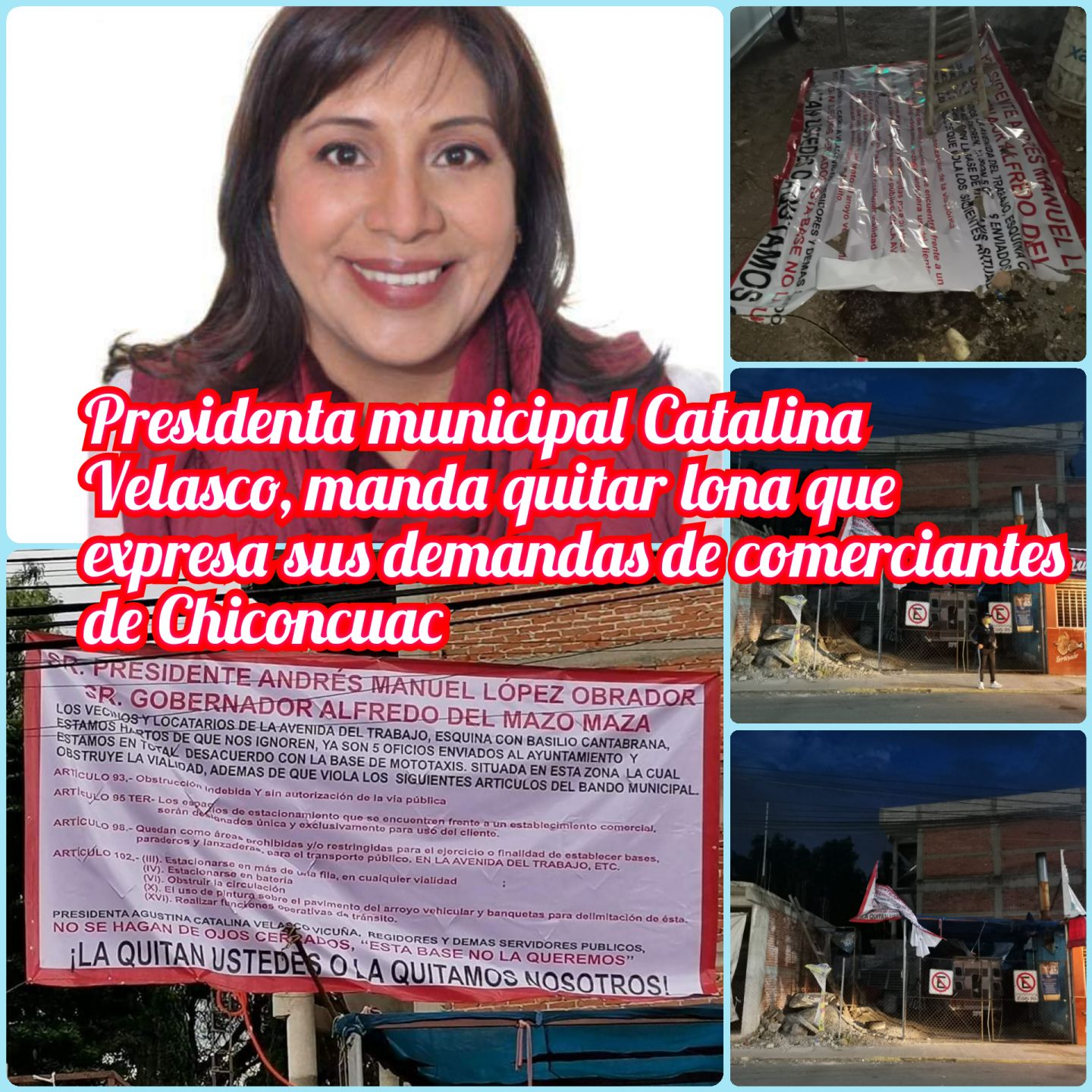 Quitan y rompen lonas de  denuncias encontrá  Catalina Velasco para que el pueblo no se entere de la corrupción en Chiconcuac 