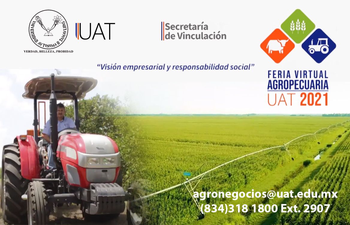 La UAT pone en marcha la Feria Virtual Agropecuaria 2021