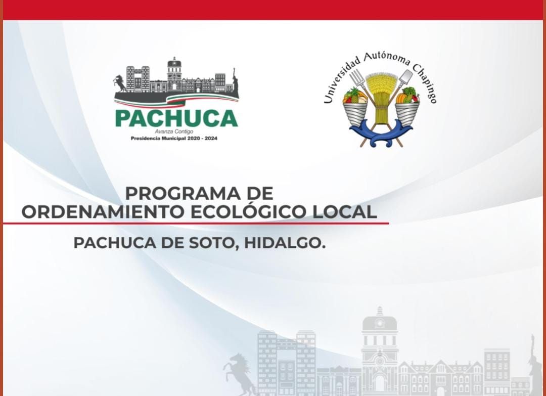 Pachuca invita a consulta pública del "Programa de Ordenamiento Ecológico’